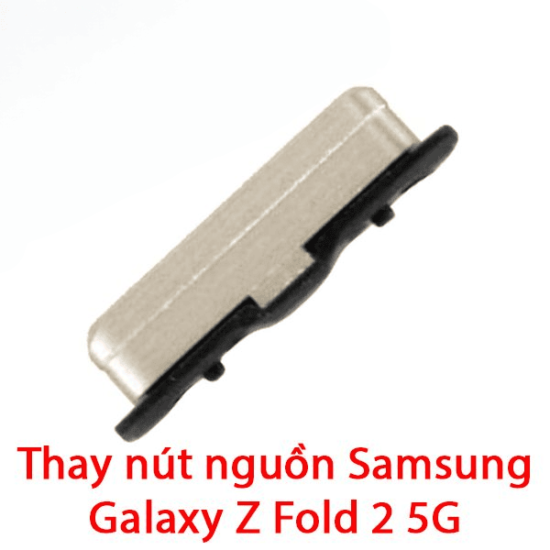 Thay Nút Nguồn Samsung Z Fold 2