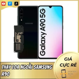 Thay Loa Ngoài Samsung A90