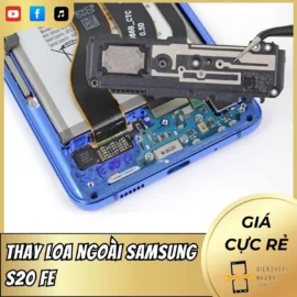 Thay Loa Ngoài Samsung S20 FE