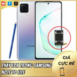 Thay Loa Trong Samsung Note 10 Lite