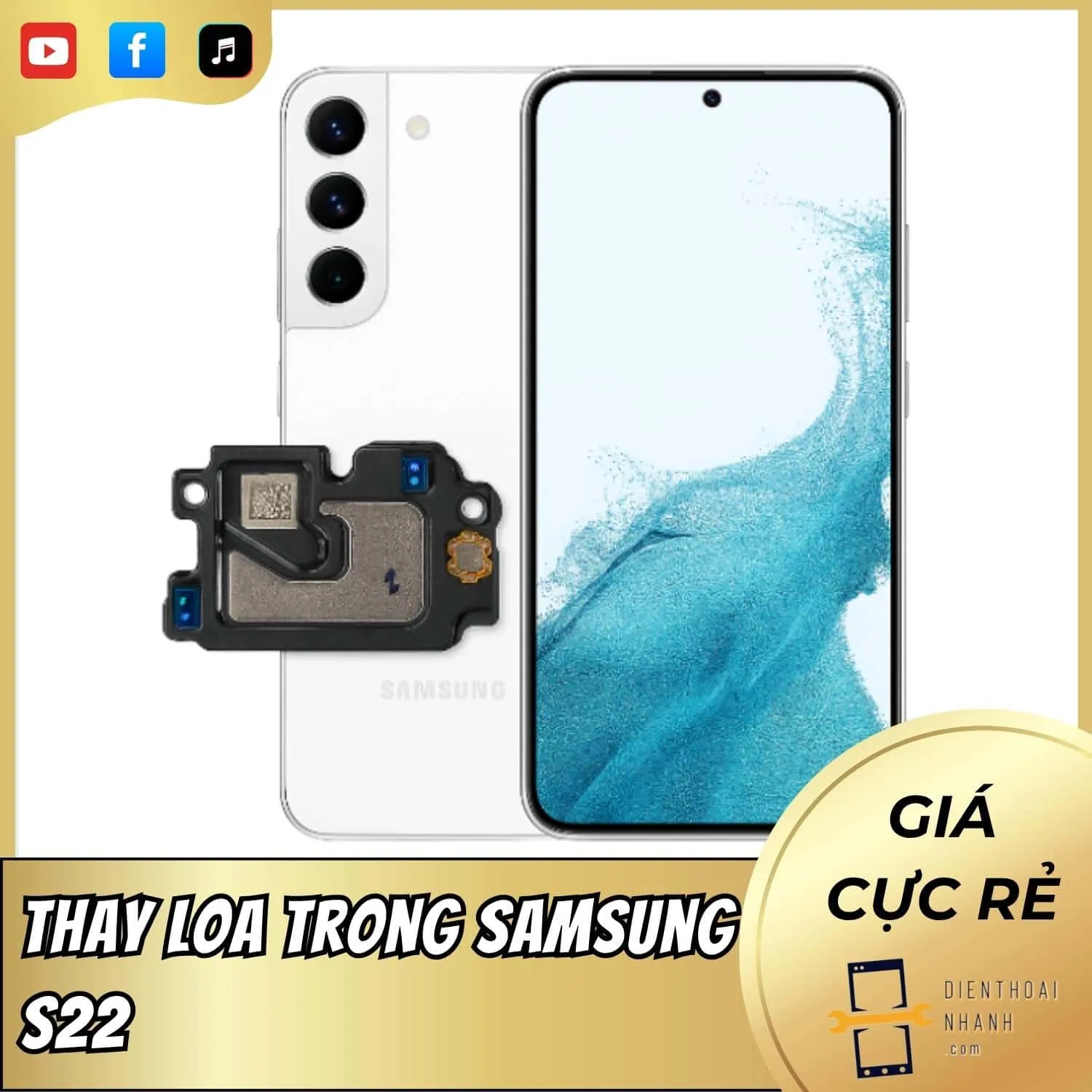 | Tháng mười một 2025 Thay Loa Trong Samsung S22