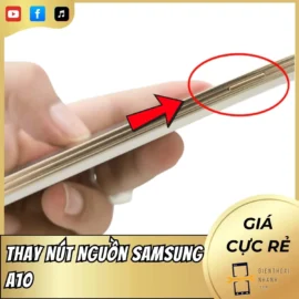 Thay Nút Nguồn Samsung A10