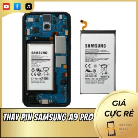 Thay Pin Samsung A9 Pro