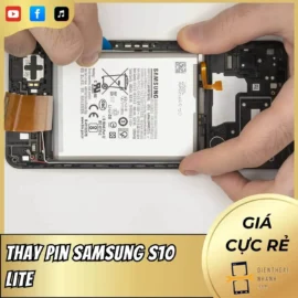 Thay Pin Samsung S10 Lite Chuẩn Hãng - Giá Cạnh Tranh