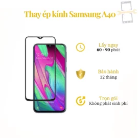 Thay Mặt Kính Samsung A40