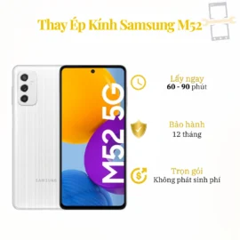 Thay Mặt Kính Samsung M52