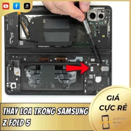 Thay Loa Trong Samsung Z Fold 5 Uy Tín - Lấy Liền - Giá Rẻ
