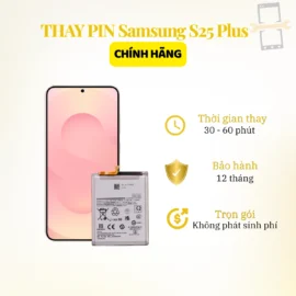 Thay Pin Samsung S25 Plus