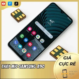 Thay Mic Samsung A90 Chuyên Nghiệp Thay Nhanh Giá Rẻ
