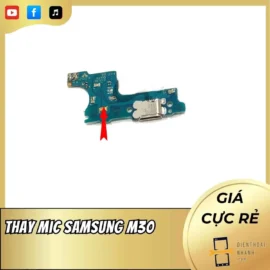 Thay Mic Samsung M30 Chất Lượng, Nhanh Chóng - Lấy Ngay
