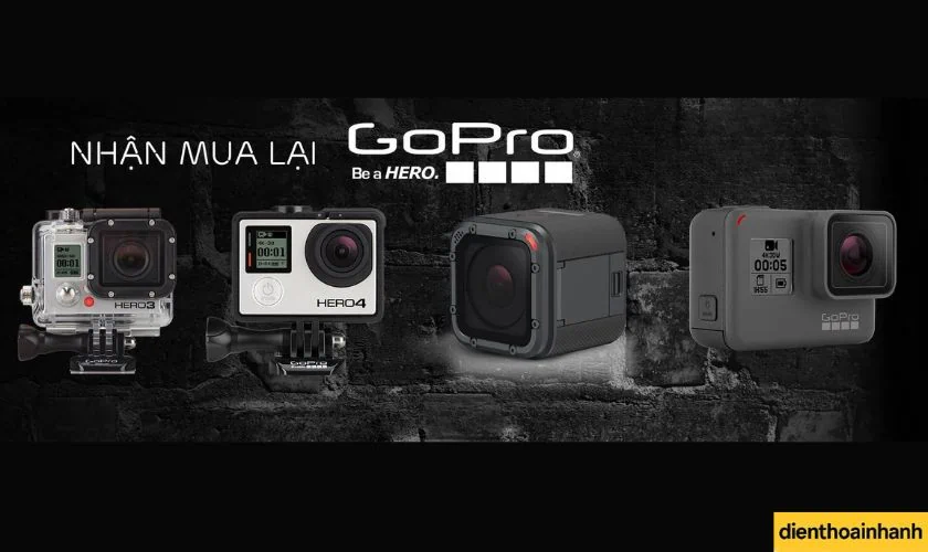 Bảng giá thu mua GoPro cũ tại Điện Thoại Nhanh