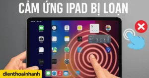 Cảnh Báo: Cảm Ứng iPad Bị Loạn? Đừng Vội Thay Màn Hình