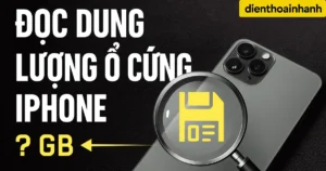 Đọc Dung Lượng Ổ Cứng iPhone: Hướng Dẫn Nhanh Chính Xác