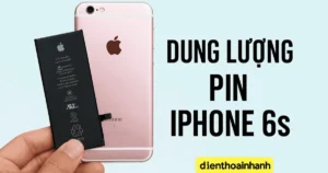 Dung Lượng Pin iPhone 6S Bao Nhiêu? Có Nên Nâng Cấp?