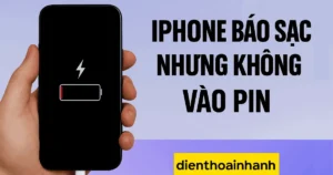 iPhone Báo Sạc Nhưng Không Vào Pin? Xem Ngay Hướng Dẫn