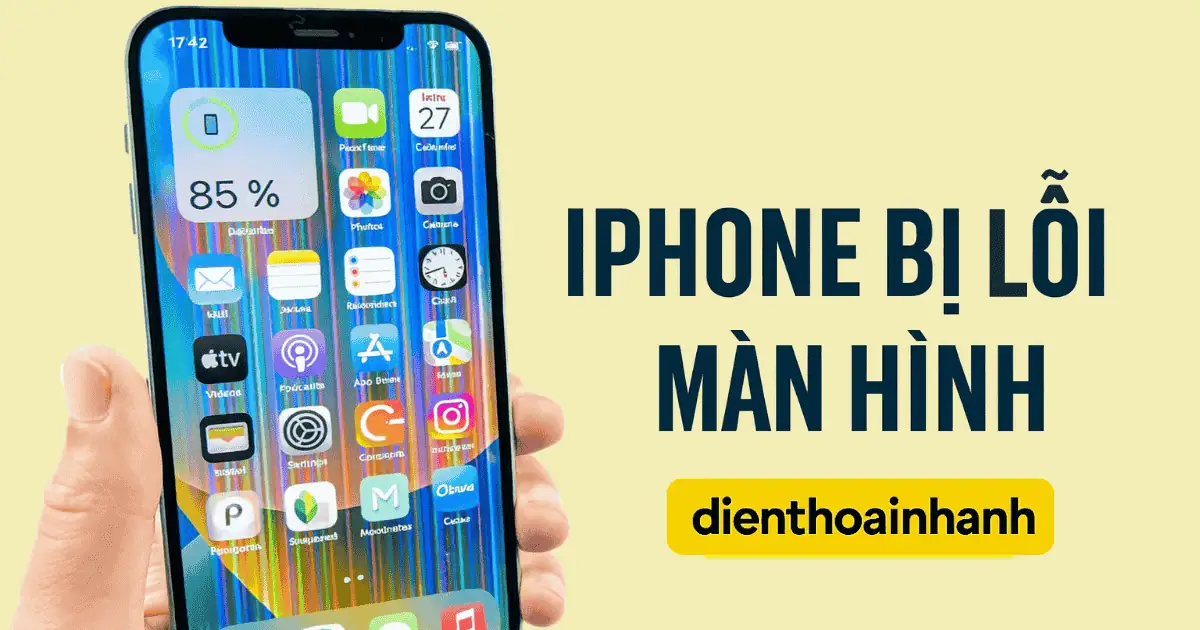 | Tháng mười một 2025 iPhone Bị Lỗi Màn Hình: Nguyên Nhân, Cách Xử Lý Dứt Điểm