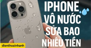 iPhone Vô Nước Sửa Bao Nhiêu Tiền? Báo Giá Nhanh – Uy Tín