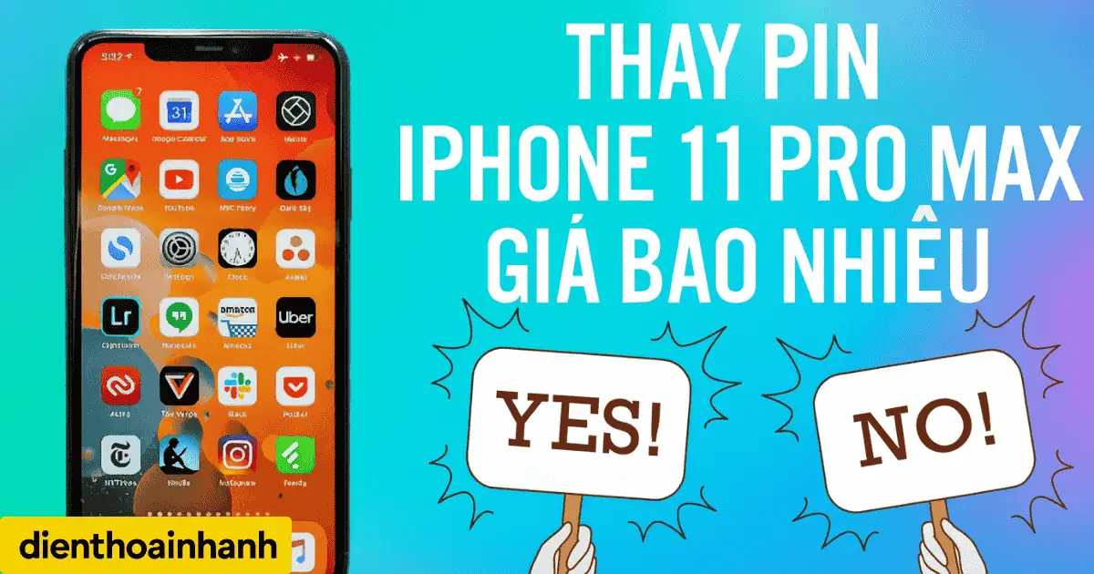 Thay Pin iPhone 11 Pro Max Giá Bao Nhiêu Và Những Điều Cần Biết