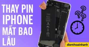 Thay Pin iPhone Mất Bao Lâu? Giải Đáp Chi Tiết Từ A-Z