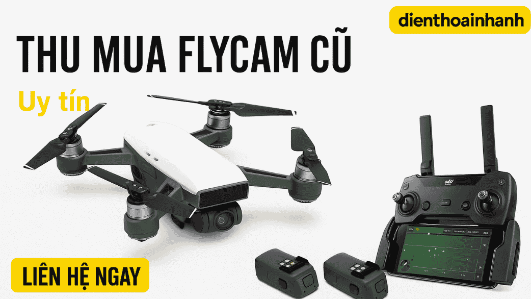 | Tháng mười một 2025 Thu mua Flycam Parrot, Xiaomi, Hubsan và các thương hiệu khác