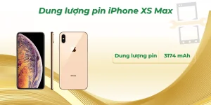 Dung lượng pin iPhone XS Max bao nhiêu mAh? Sạc bao lâu?