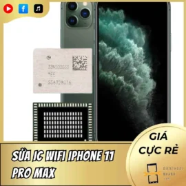 Sửa IC Wifi iPhone 11 Pro Max