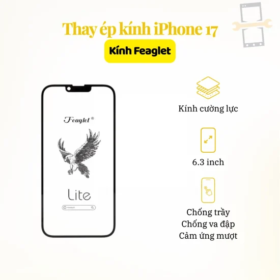 Thay ép kính Feaglet iPhone 17