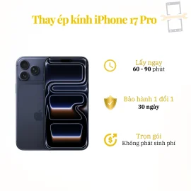 Thay ép kính iPhone 17 Pro
