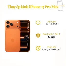 Thay ép kính iPhone 17 Pro Max