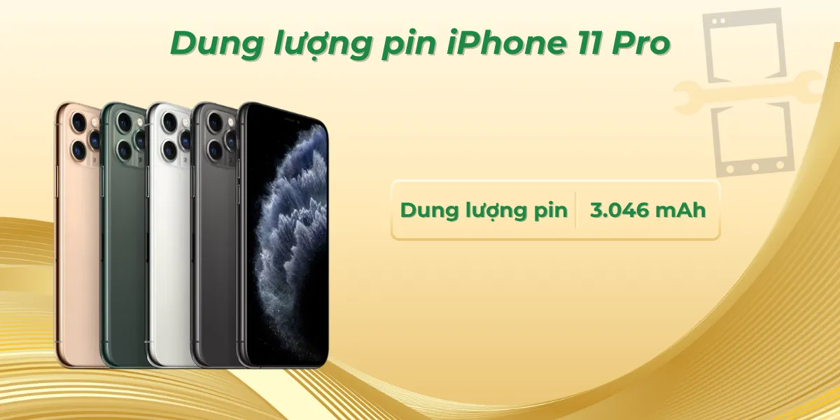 Dung lượng pin iPhone 11 Pro