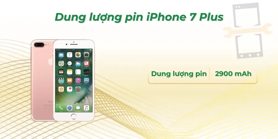 dung lượng pin iPhone 7 Plus