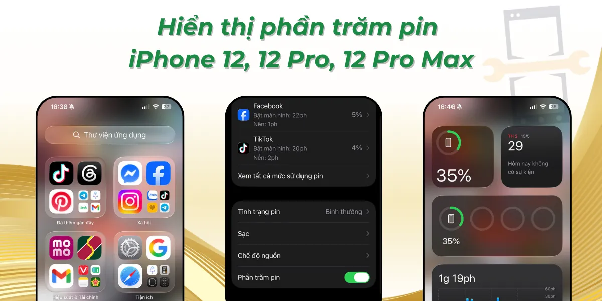 Hiển thị phần trăm pin iphone 12, 12 Pro, 12 Pro Max