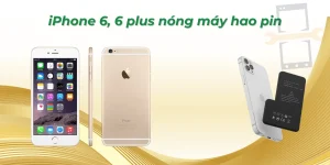 iPhone 6, 6 Plus nóng máy hao pin: Cách xử lý đơn giản