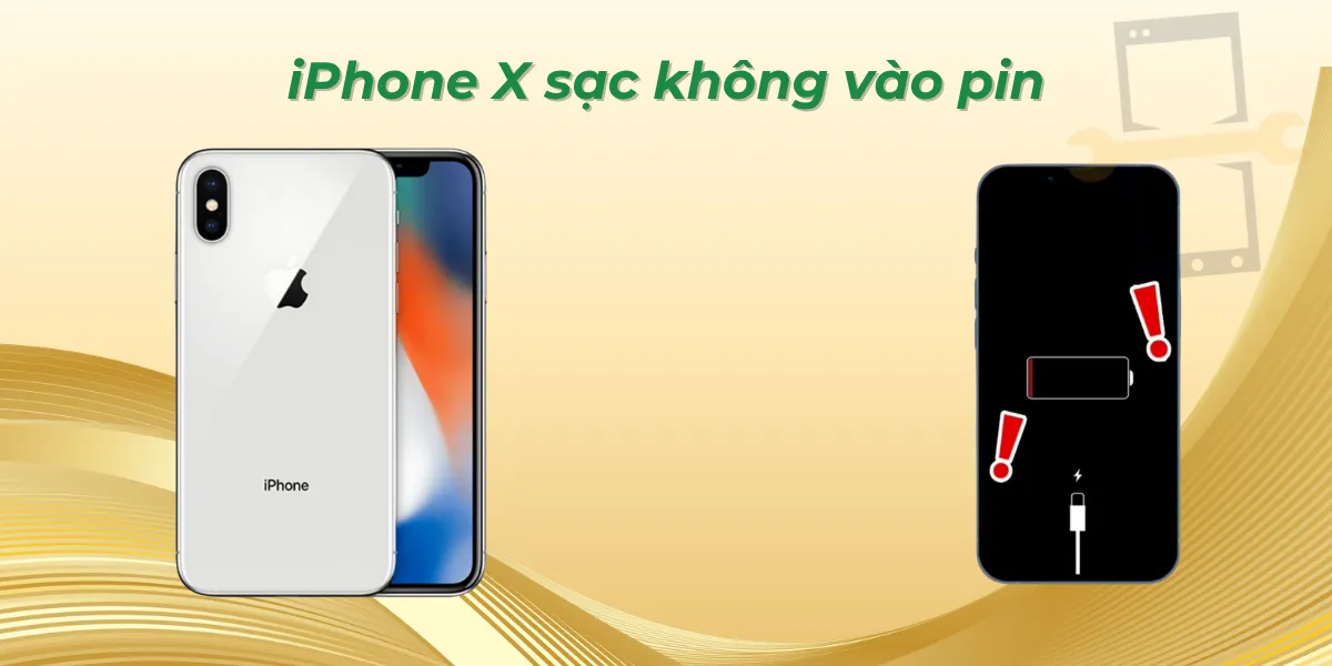 iPhone X sạc không vào pin