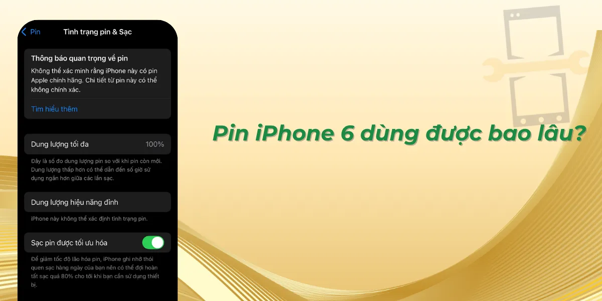 Pin iPhone 6 dùng được bao lâu?