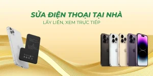 Sửa điện thoại tại nhà