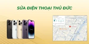 Sửa điện thoại Thủ Đức