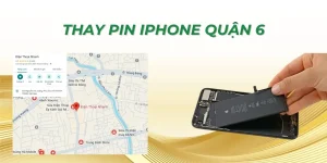 Thay pin iPhone quận 6