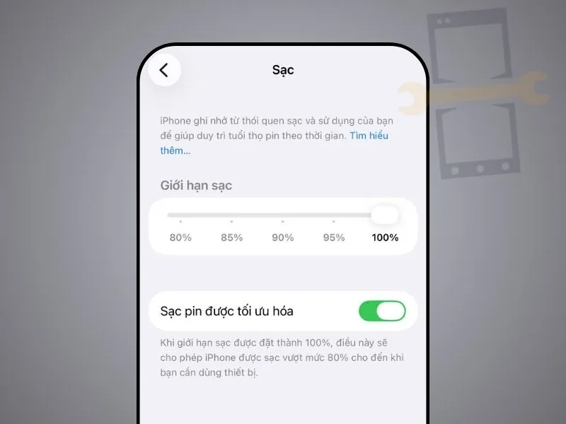 Tính năng giới hạn sạc iPhone
