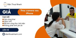Bảng giá thay camera sau iPhone