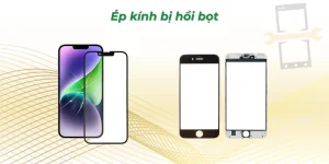 Ép kính bị hồi bọt