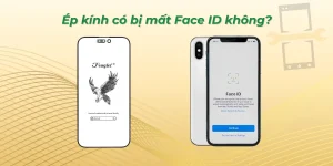 Ép kính có bị mất Face ID không?