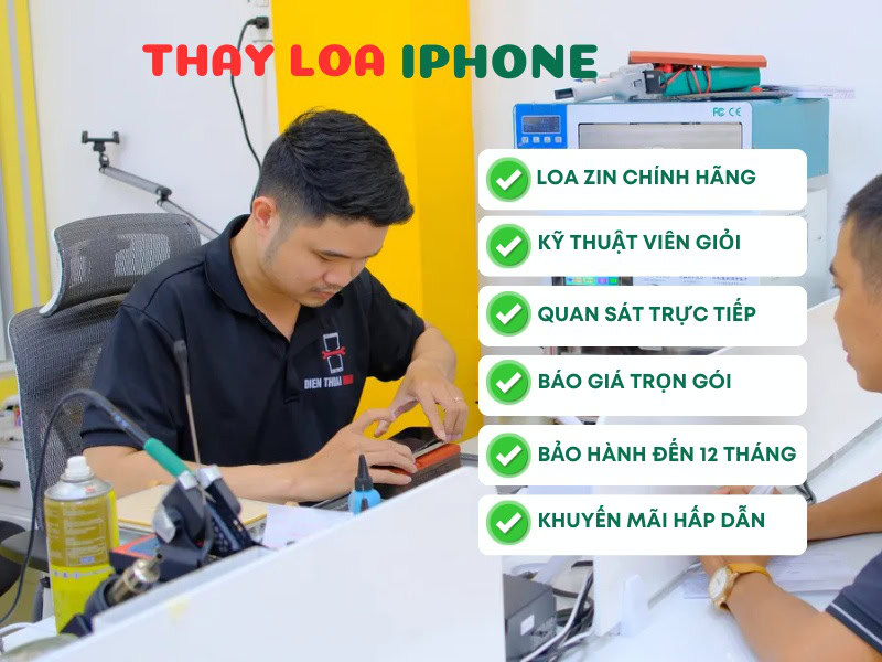 Ưu điểm khi thay loa iPhone tại Điện Thoại Nhanh