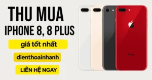 Thu Mua iPhone 8