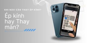 Khi nào cần thay ép kính
