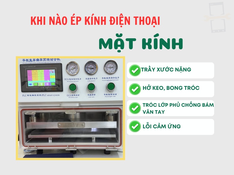 Khi nào cần thay ép kính