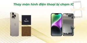 Thay màn hình điện thoại bị chạm IC