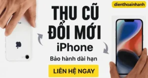 Thu Cũ Đổi Mới iPhone Giá Cao, Tận Nơi – Điện Thoại Nhanh