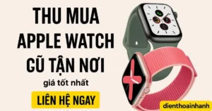 Thu Mua Apple Watch Cũ Tại TPHCM