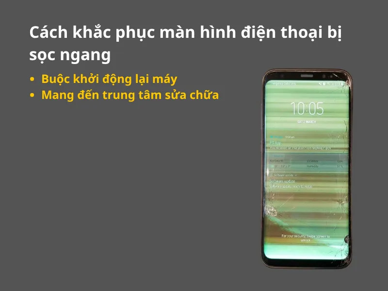 Cách khắc phục màn hình điện thoại bị sọc ngang 